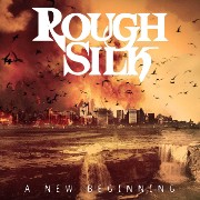 Review: Rough Silk - A New Beginning